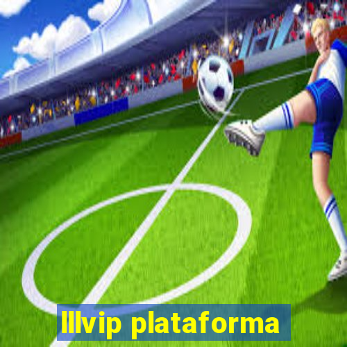 lllvip plataforma